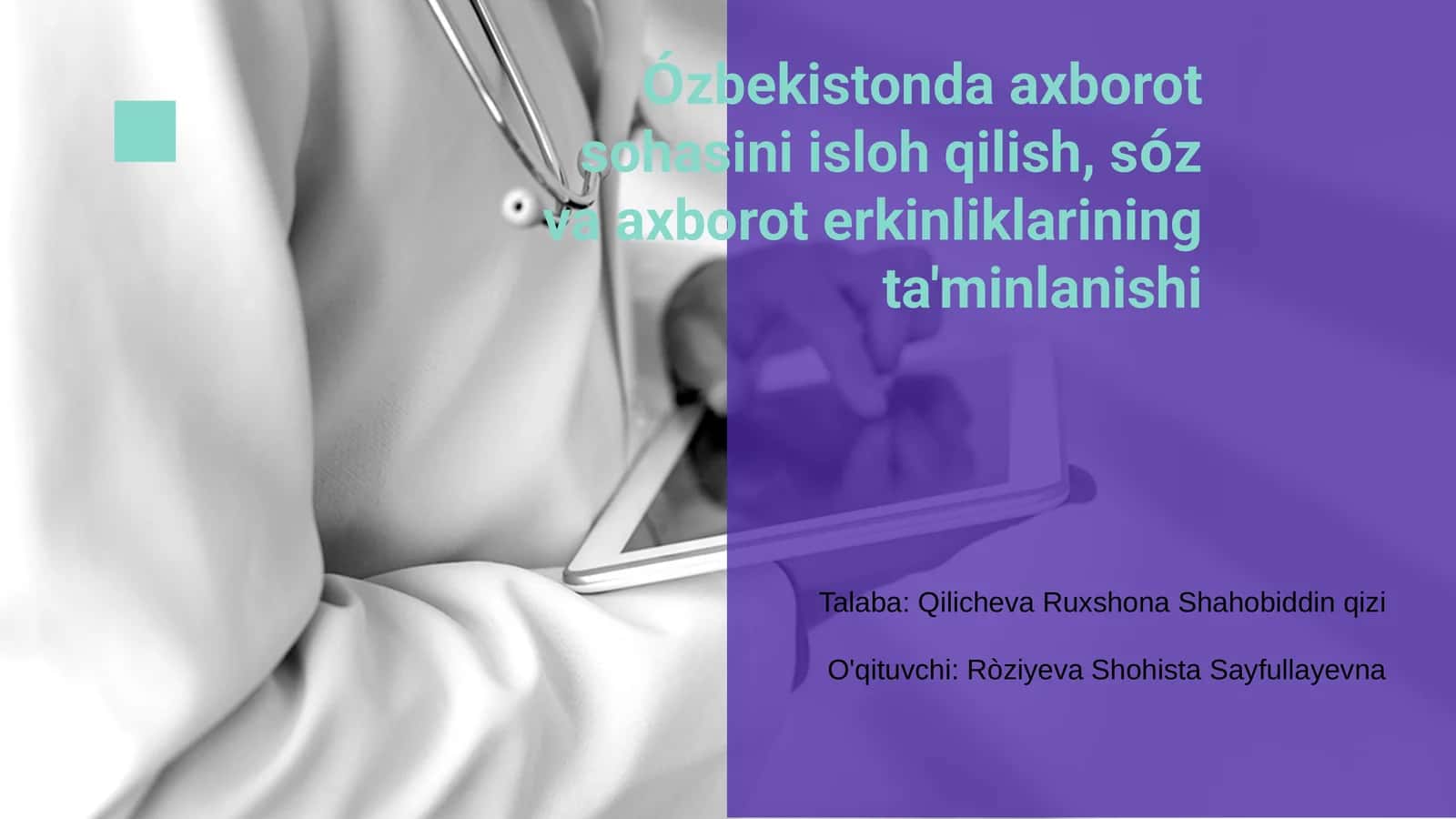 Ózbekistonda axborot sohasini isloh qilish, sóz va axborot erkinliklarining ta'minlanishi