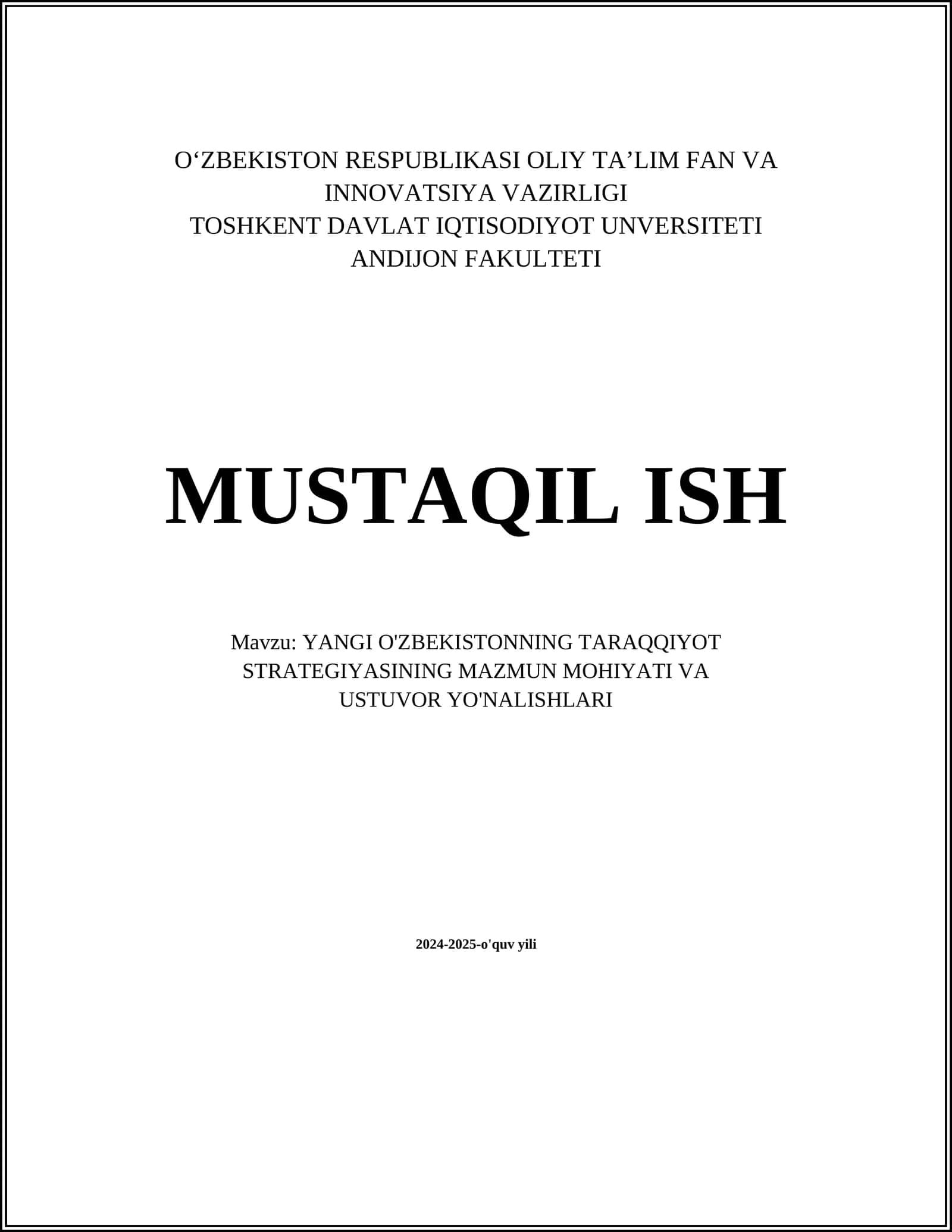 YANGI O'ZBEKISTONNING TARAQQIYOT STRATEGIYASINING MAZMUN MOHIYATI VA USTUVOR YO'NALISHLARI