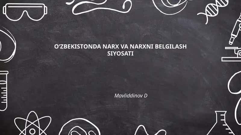O‘ZBEKISTONDA NARX VA NARXNI BELGILASH SIYOSATI