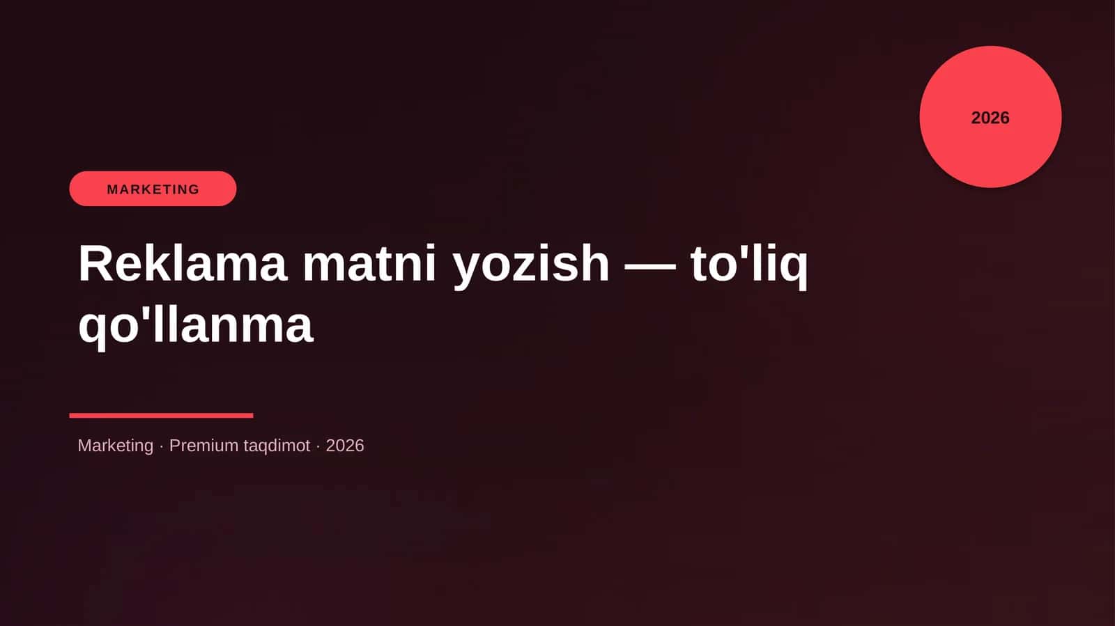 Reklama matni yozish — to'liq qo'llanma