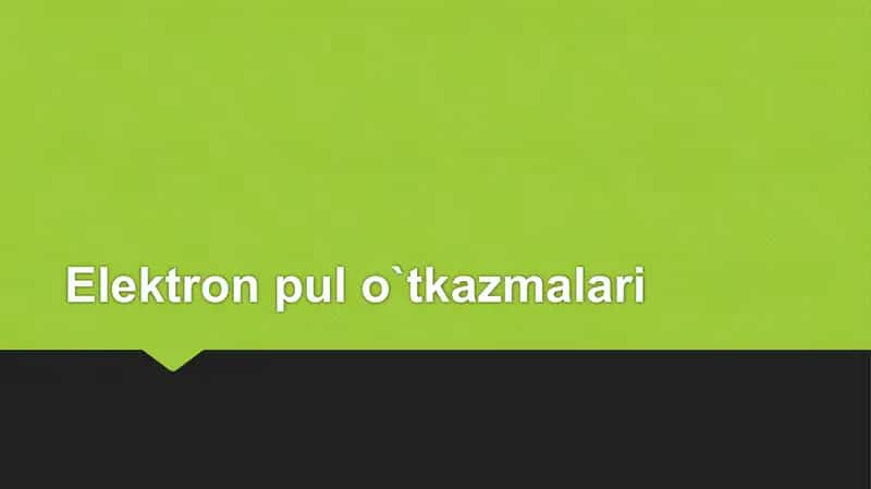 Elektron pul o'tkazmalari