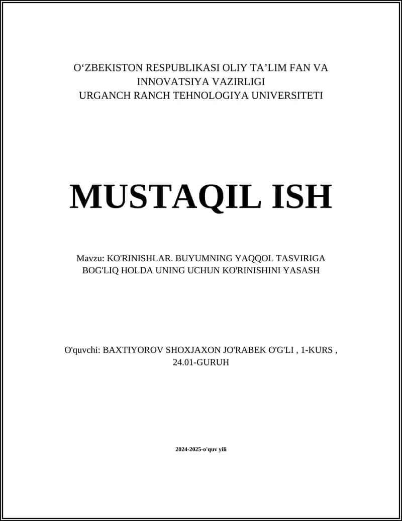 KO'RINISHLAR. BUYUMNING YAQQOL TASVIRIGA BOG'LIQ HOLDA UNING UCHUN KO'RINISHINI YASASH