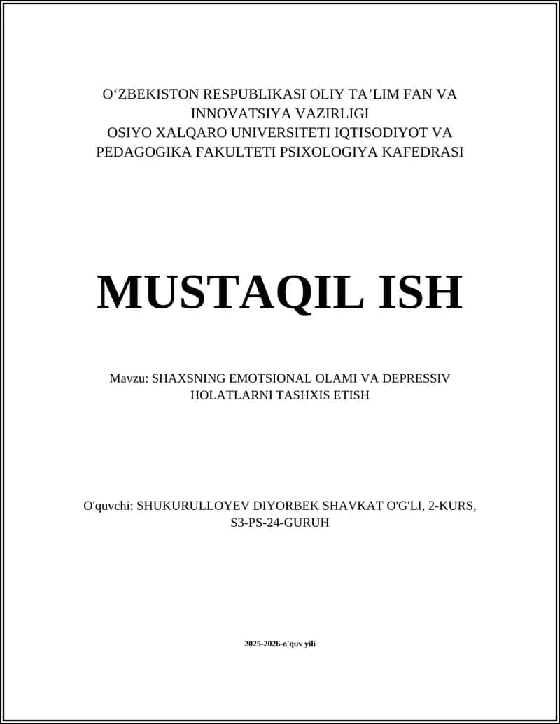 SHAXSNING EMOTSIONAL OLAMI VA DEPRESSIV HOLATLARNI TASHXIS ETISH