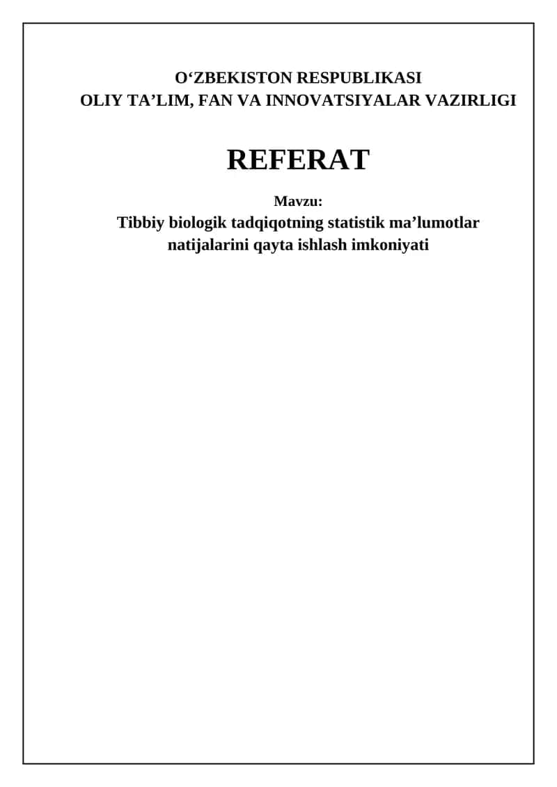 Tibbiy biologik tadqiqotning statistik maʼlumotlar natijalarini qayta ishlash imkoniyati