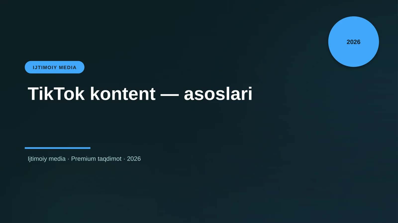 TikTok kontent — asoslari