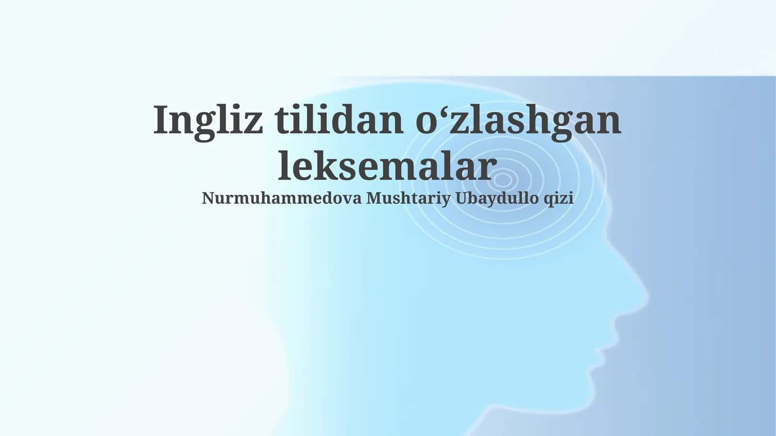 Ingliz tilidan oʻzlashgan leksemalar