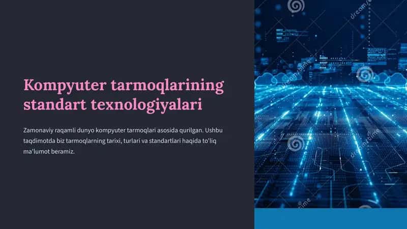 Kompyuter Tarmoqlarining Standart Texnologiyalari
