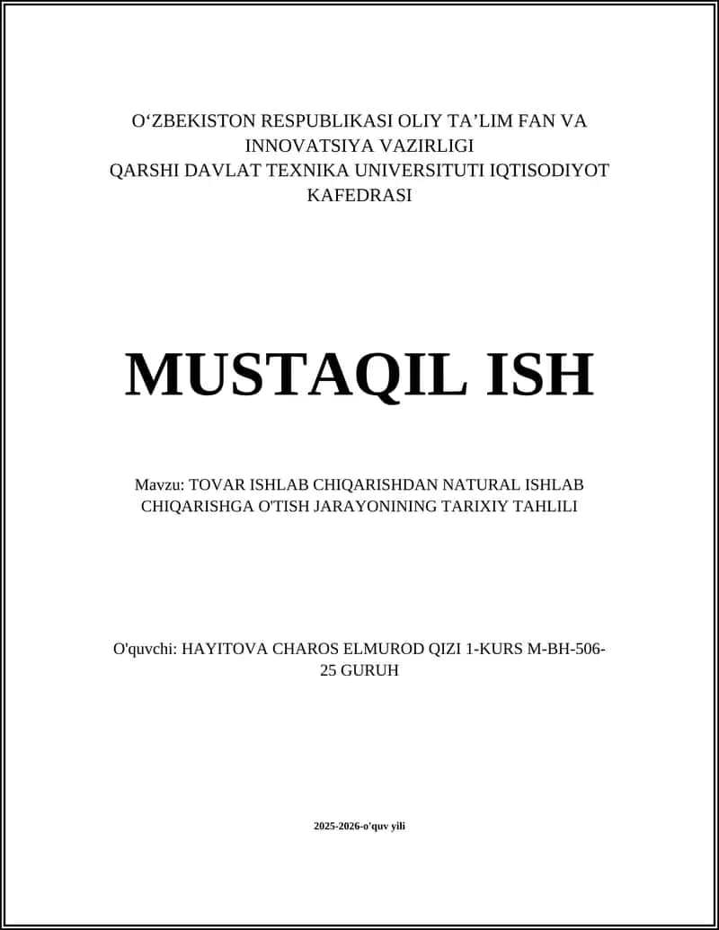 TOVAR ISHLAB CHIQARISHDAN NATURAL ISHLAB CHIQARISHGA O'TISH JARAYONINING TARIXIY TAHLILI