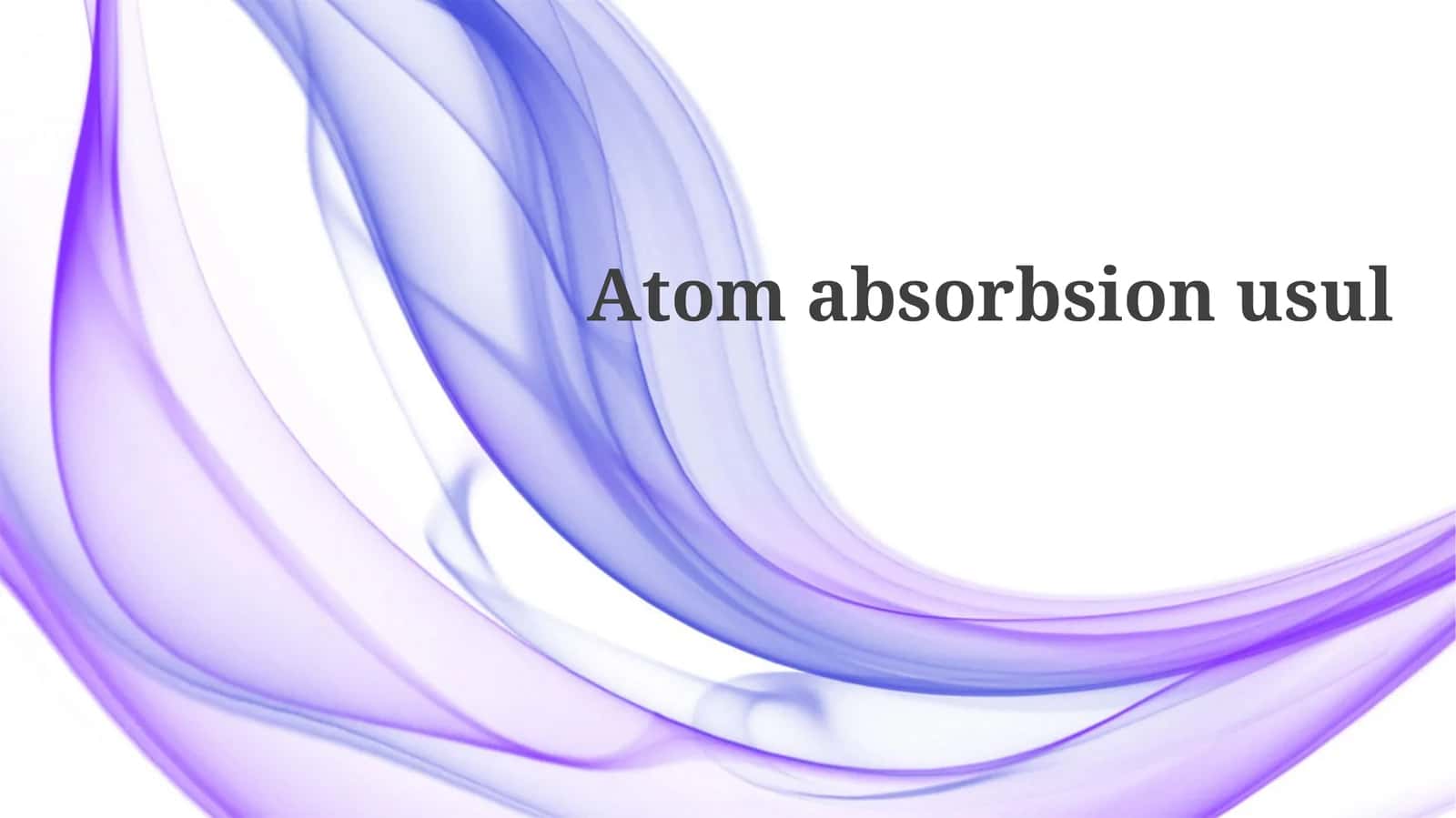 Atomik Yutish Spektroskopiyasiga Kirish