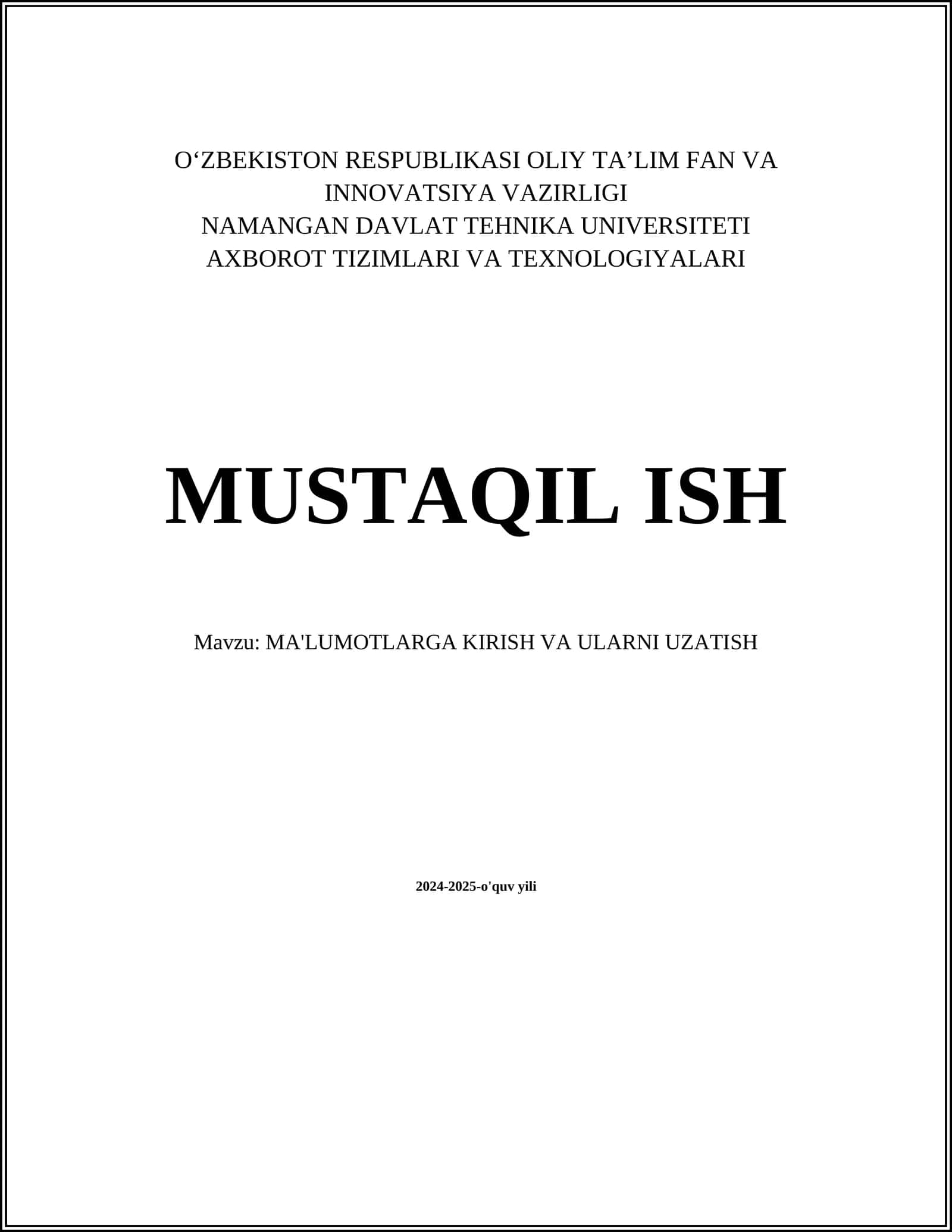 MA'LUMOTLARGA KIRISH VA ULARNI UZATISH