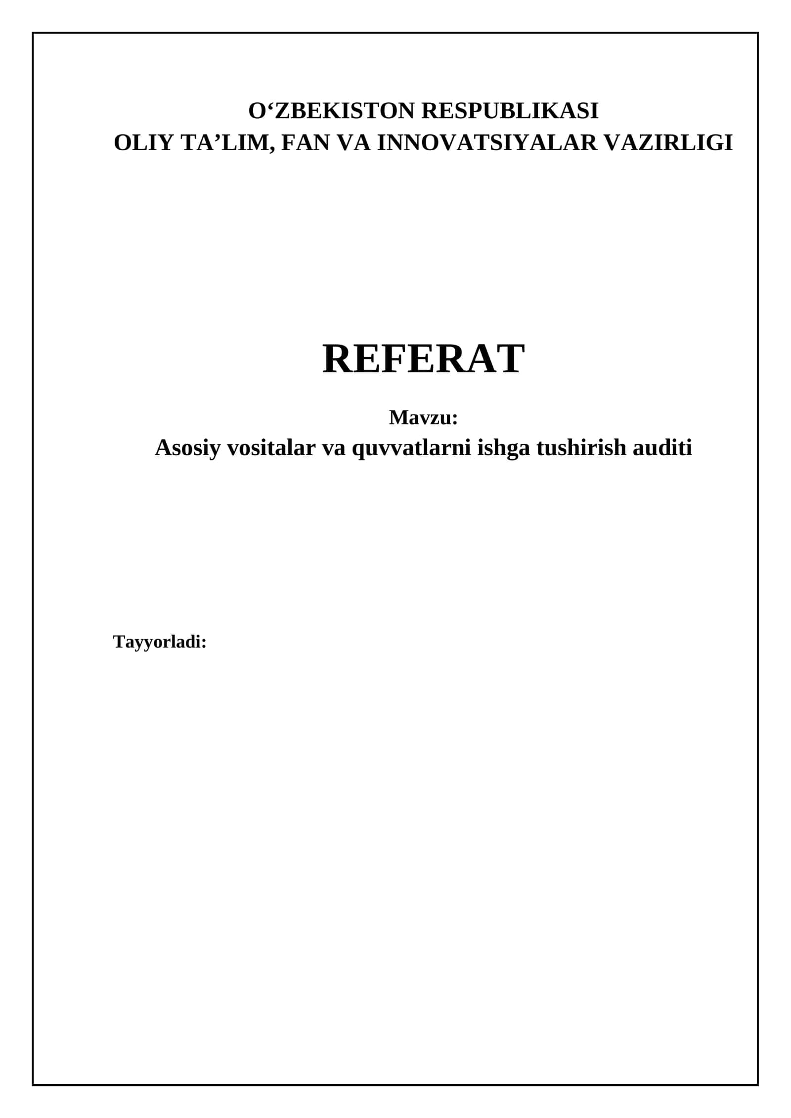 Asosiy vositalar va quvvatlarni ishga tushirish auditi