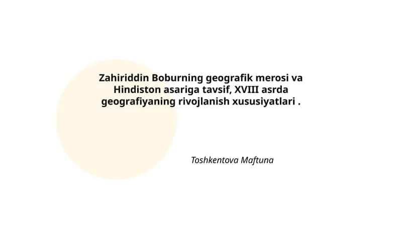 Zahiriddin Boburning geografik merosi va Hindiston asariga tavsif, XVIII asrda geografiyaning rivojlanish xususiyatlari