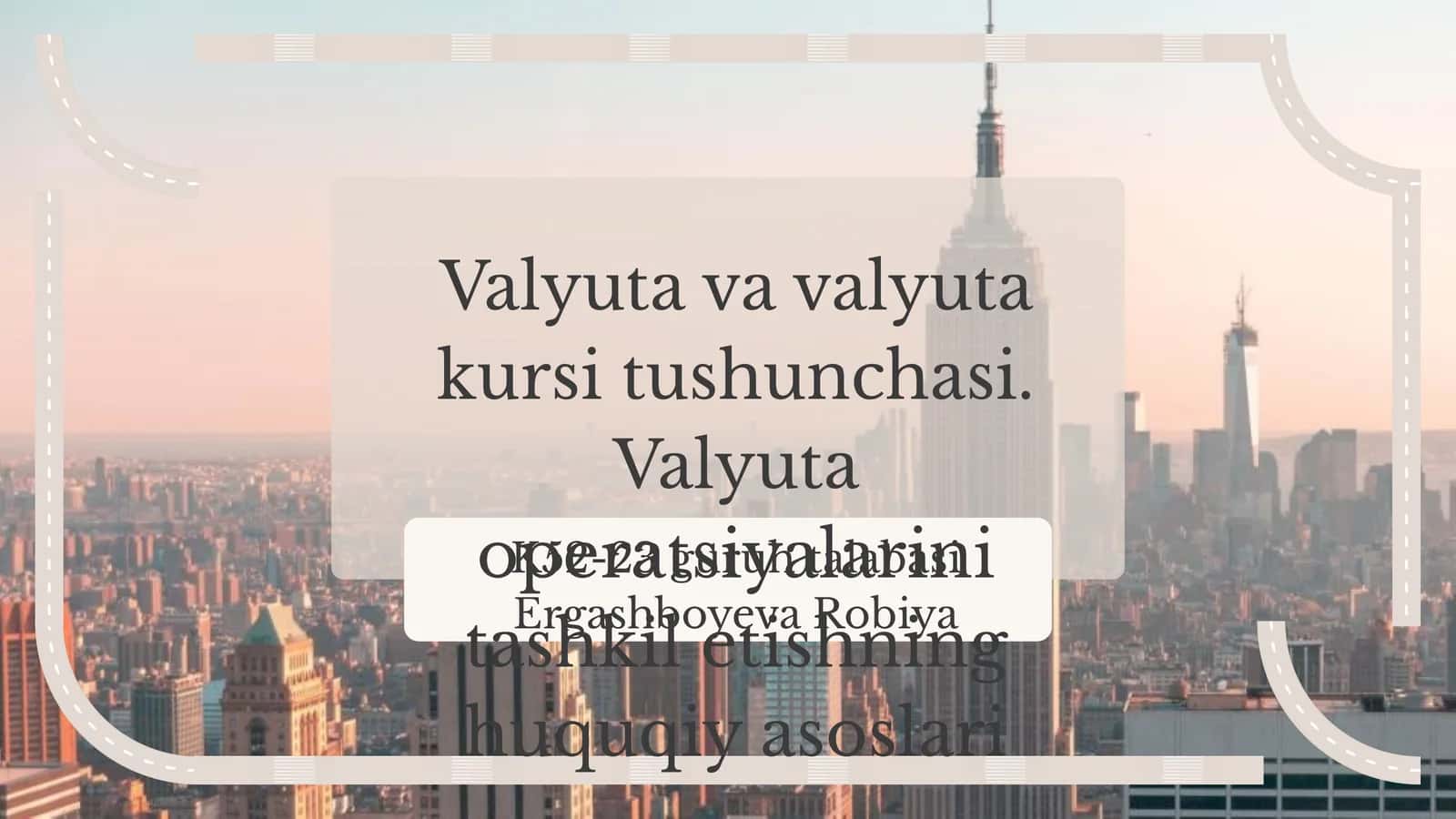 Valyuta va valyuta kursi tushunchasi