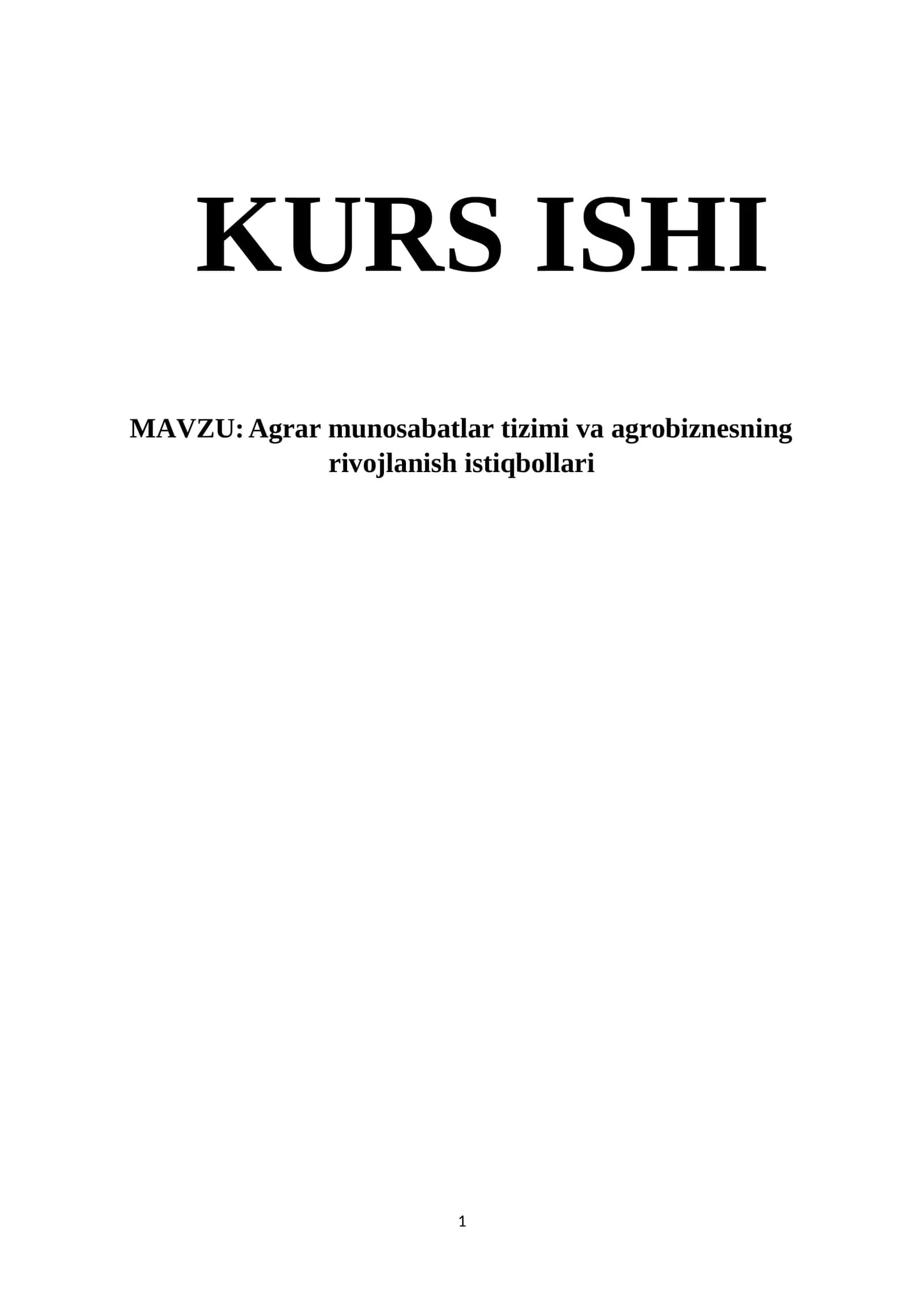 Agrar munosabatlar tizimi va agrobiznesning rivojlanish istiqbollari