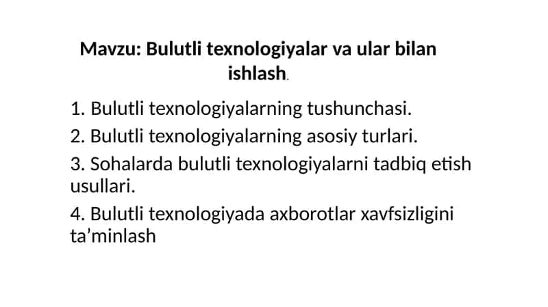 Bulutli texnologiyalar va ular bilan ishlash