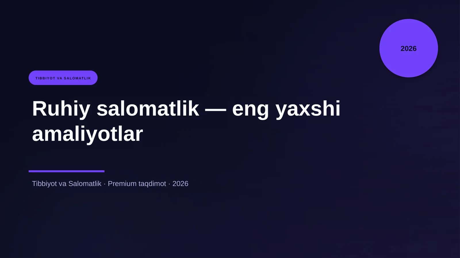 Ruhiy salomatlik — eng yaxshi amaliyotlar