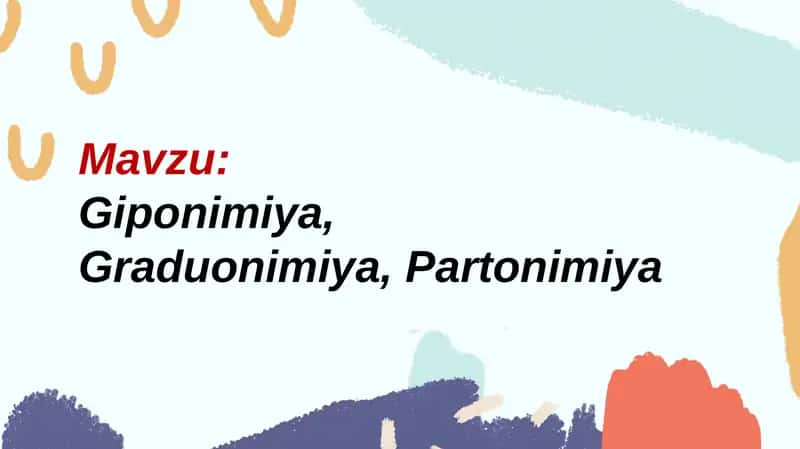 Giponimiya, Graduonimiya, Partonimiya