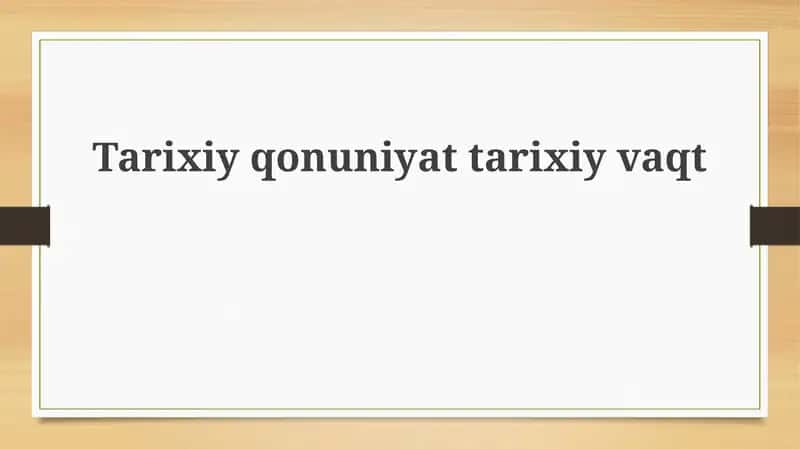 Tarixiyqonuniyattarixiyvaqt