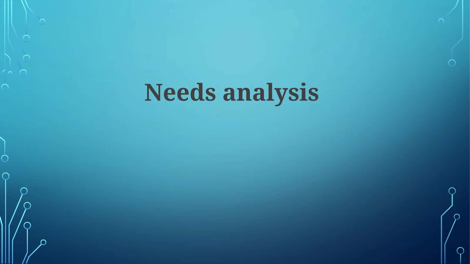 Defining Needs