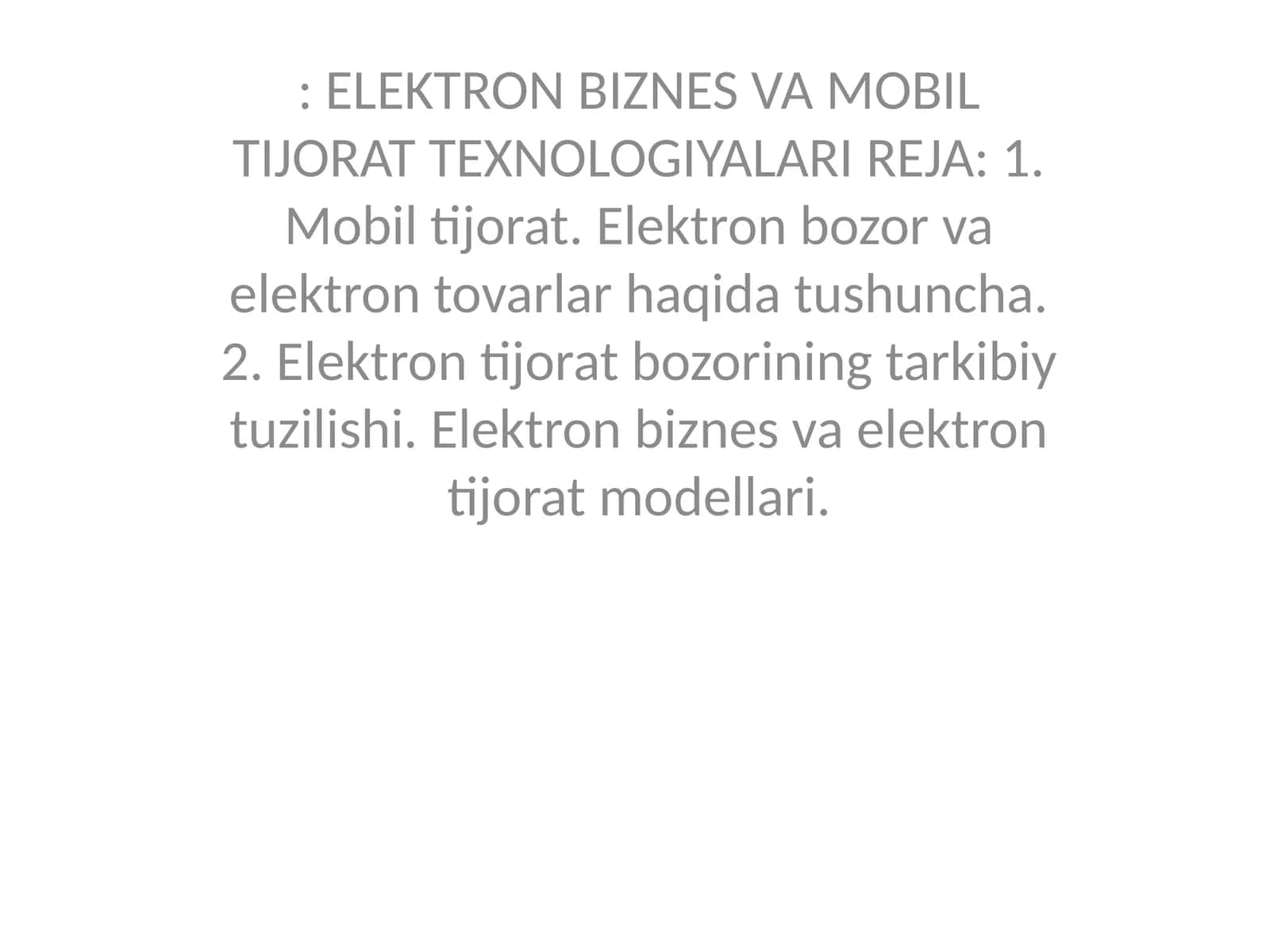 Elektron Biznes va Mobil Tijorat Texnologiyalari