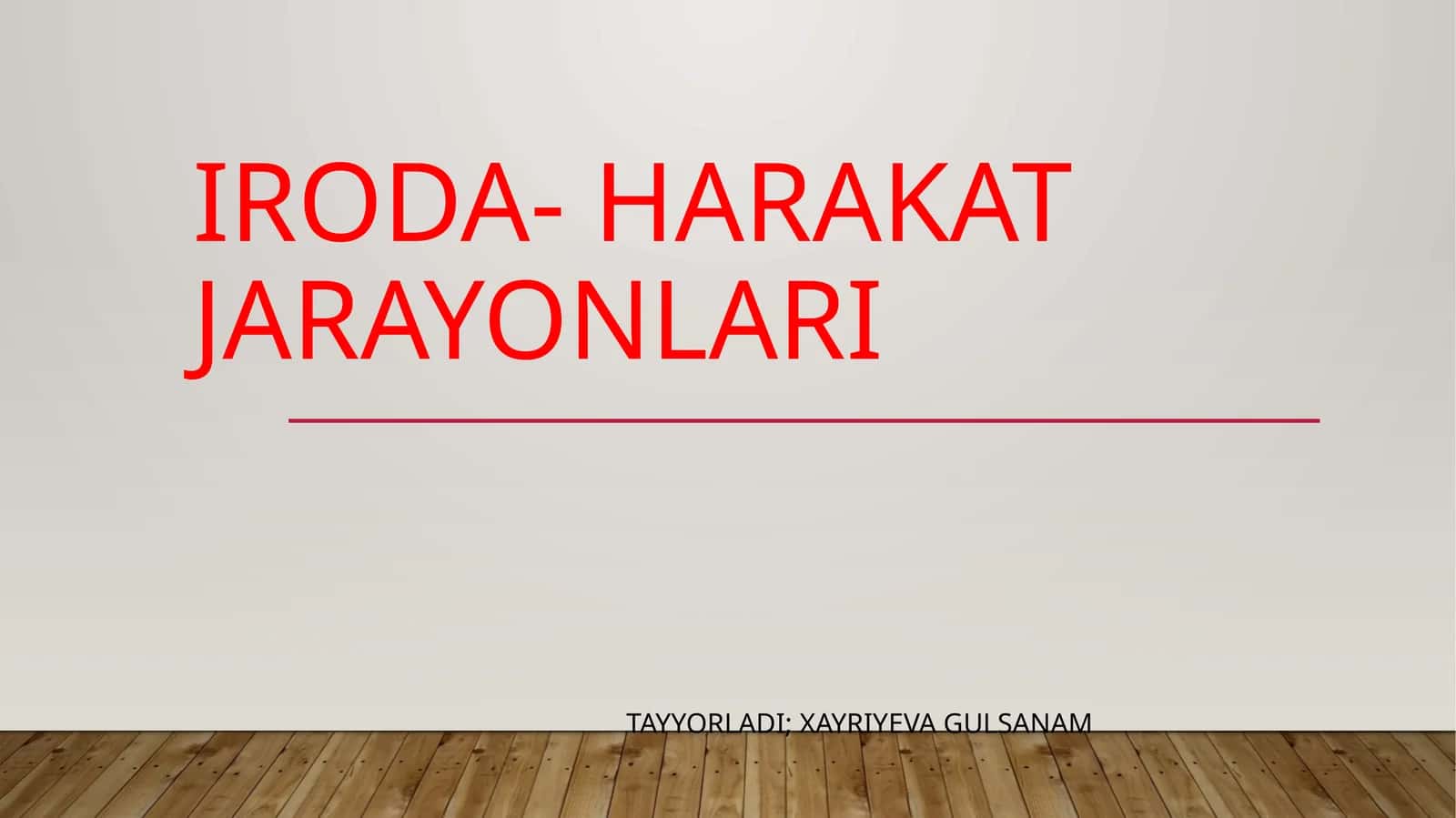 Iroda-harakat jarayonlari