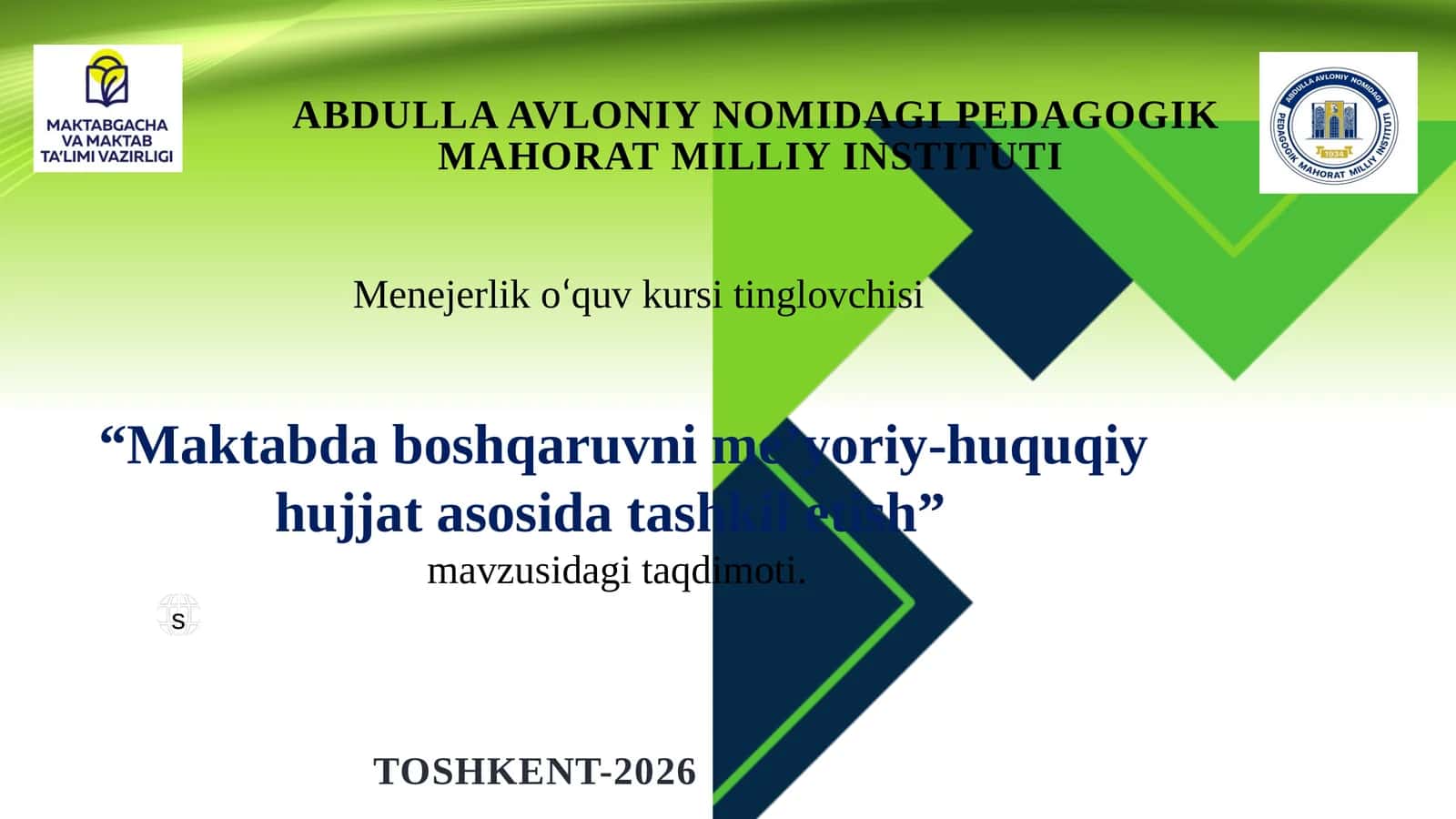 Maktabda boshqaruvni me’yoriy-huquqiy hujjat asosida tashkil etish