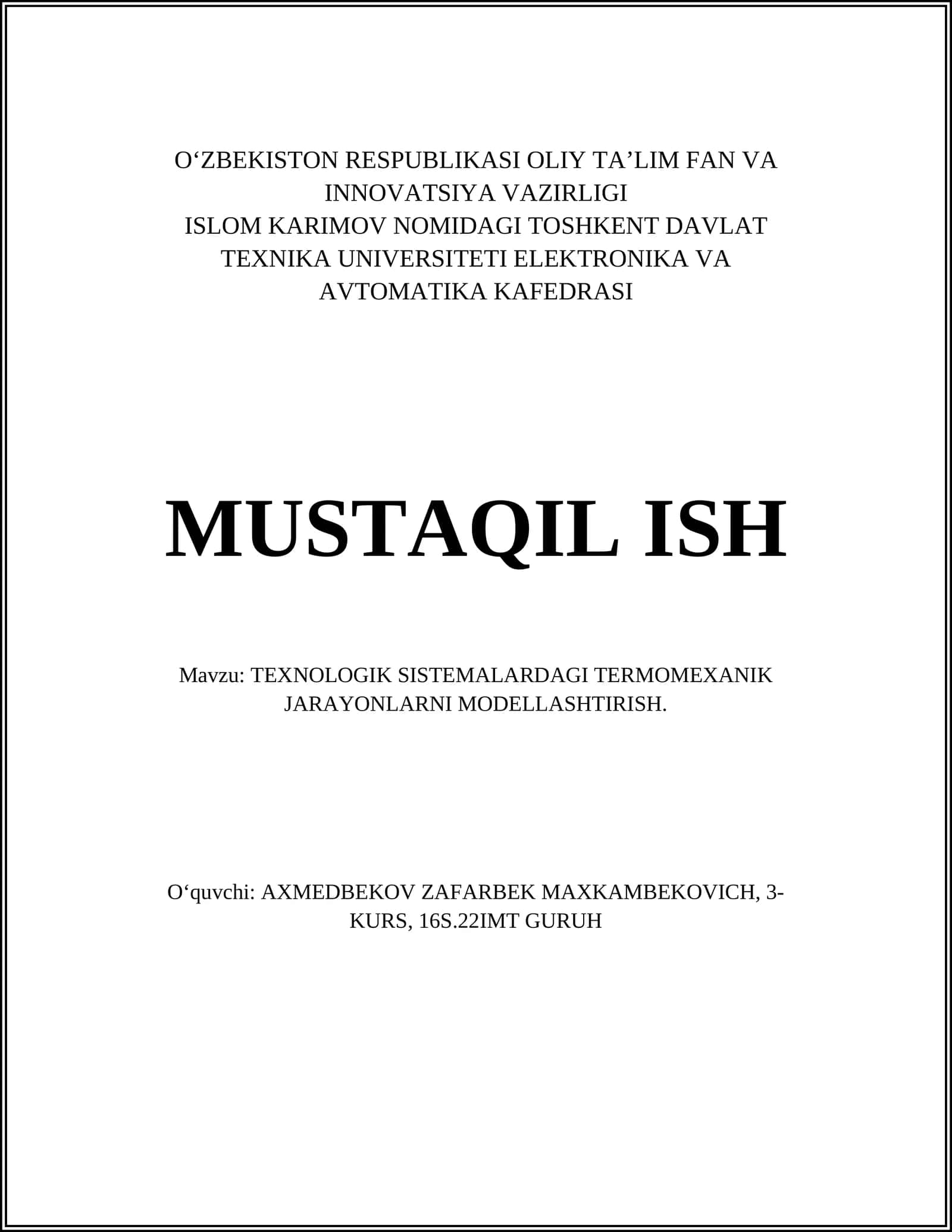 TEXNOLOGIK SISTEMALARDAGI TERMOMEXANIK JARAYONLARNI MODELLASHTIRISH