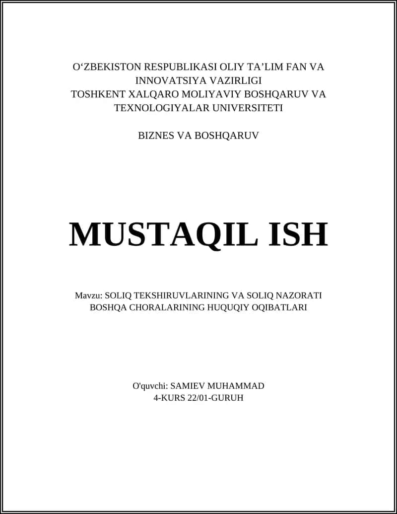 SOLIQ TEKSHIRUVLARI VA SOLIQ NAZORATI BOSHQA CHORALARINING HUQUQIY OQIBATLARI