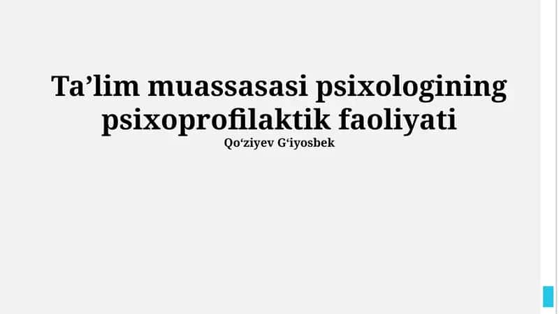 Ta’lim muassasasi psixologining psixoprofilaktik faoliyati