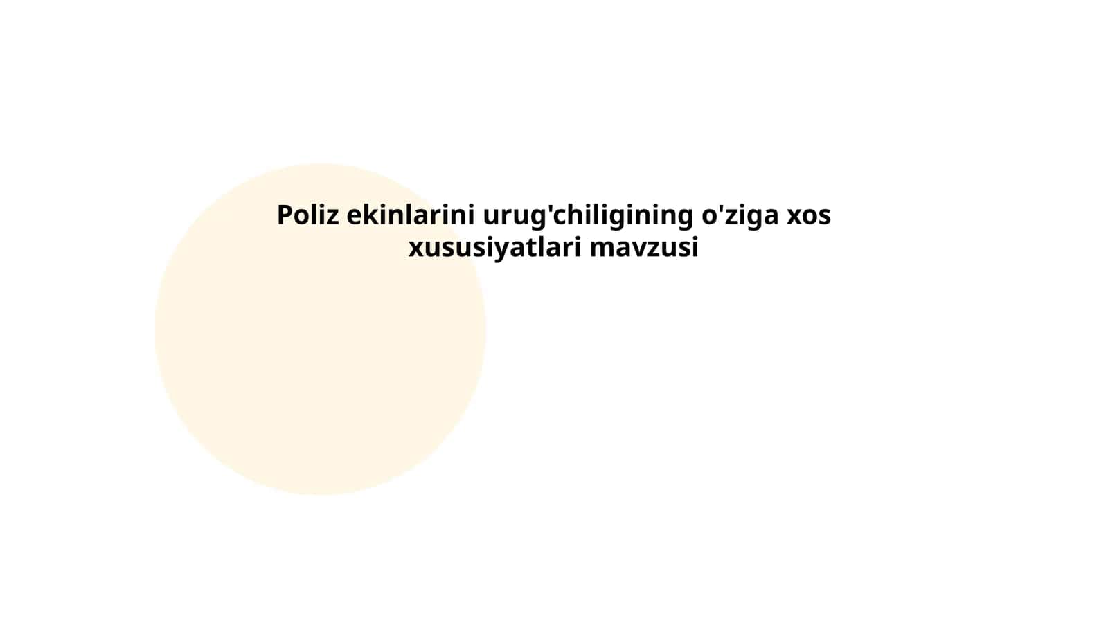 Poliz ekinlarini urug'chiligining o'ziga xos xususiyatlari mavzusi