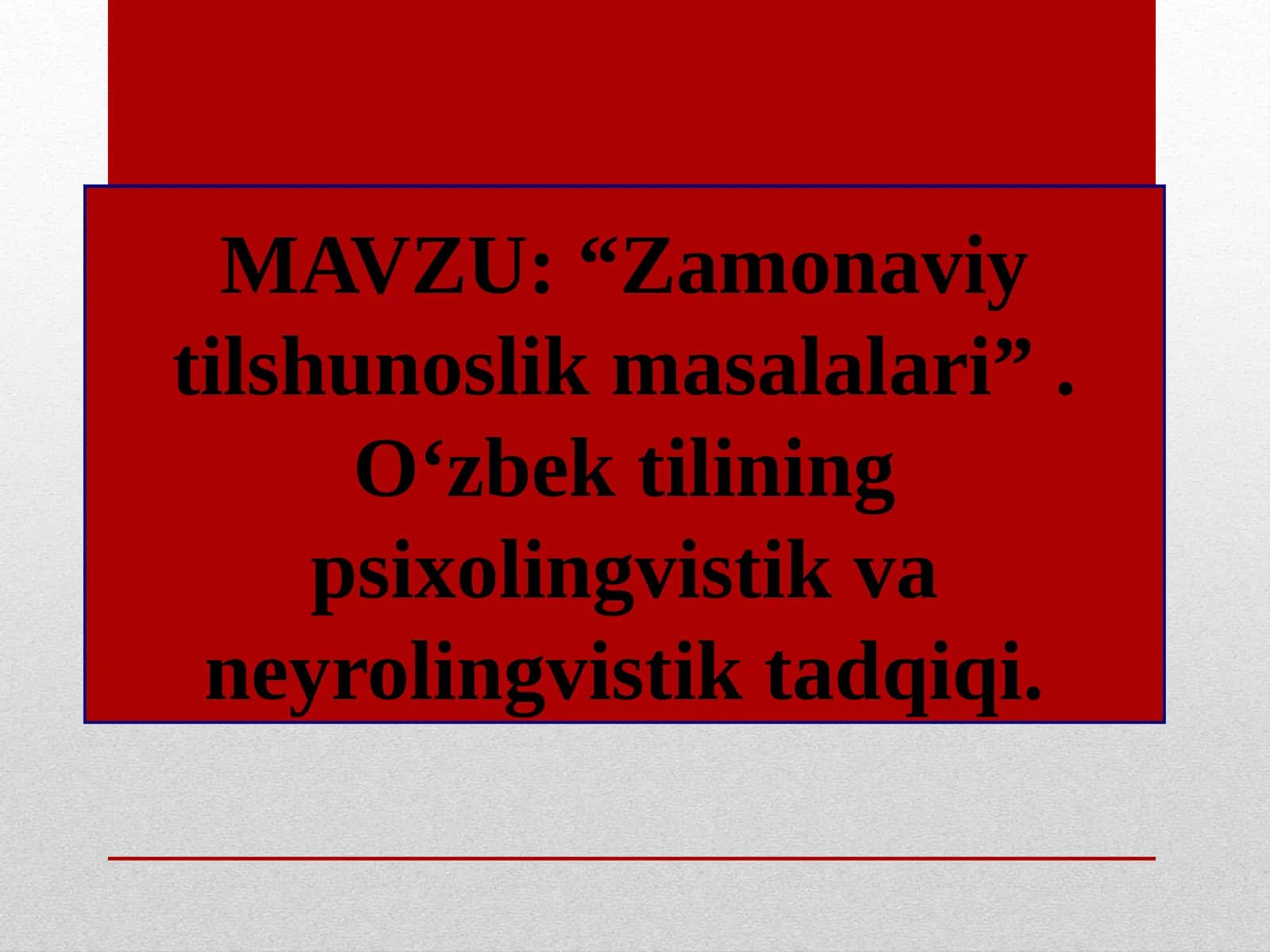 Zamonaviy tilshunoslik masalalari