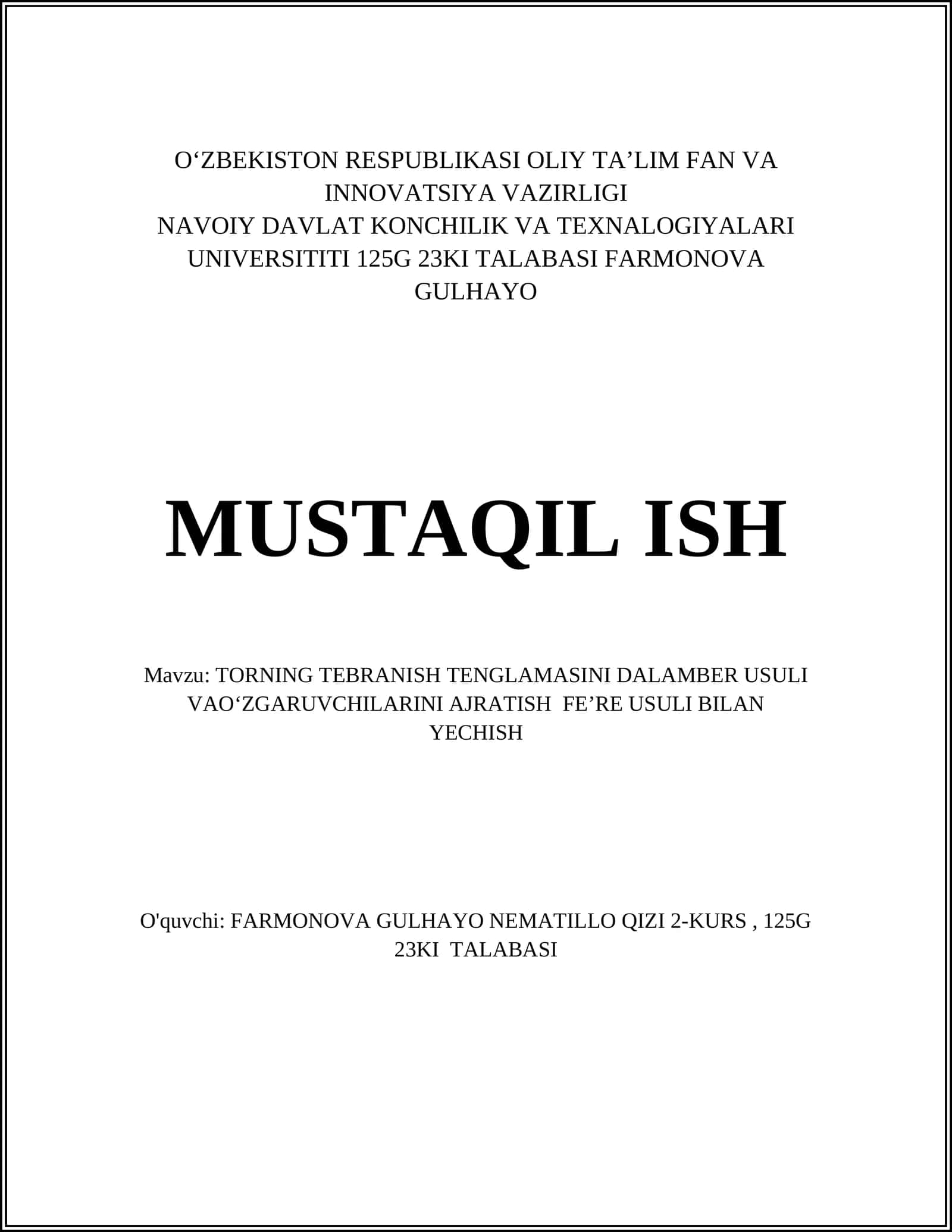 TORNING TEBRANISH TENGLAMASINI DALAMBER USULI VAOʻZGARUVCHILARINI AJRATISH FEʼRE USULI BILAN YECHISH