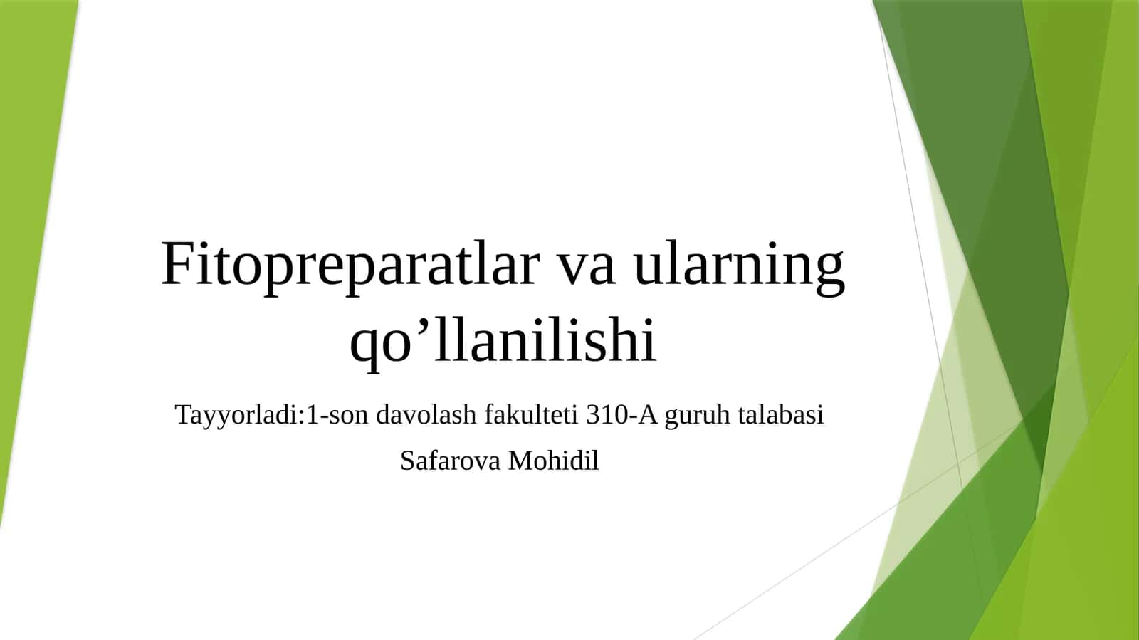 Fitopreparatlar va ularning qo’llanilishi