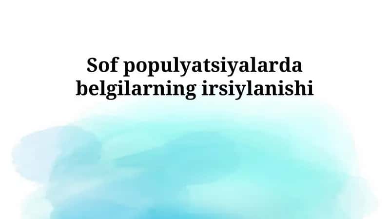 Genetik o'zgaruvchanlik populyatsiyalarda