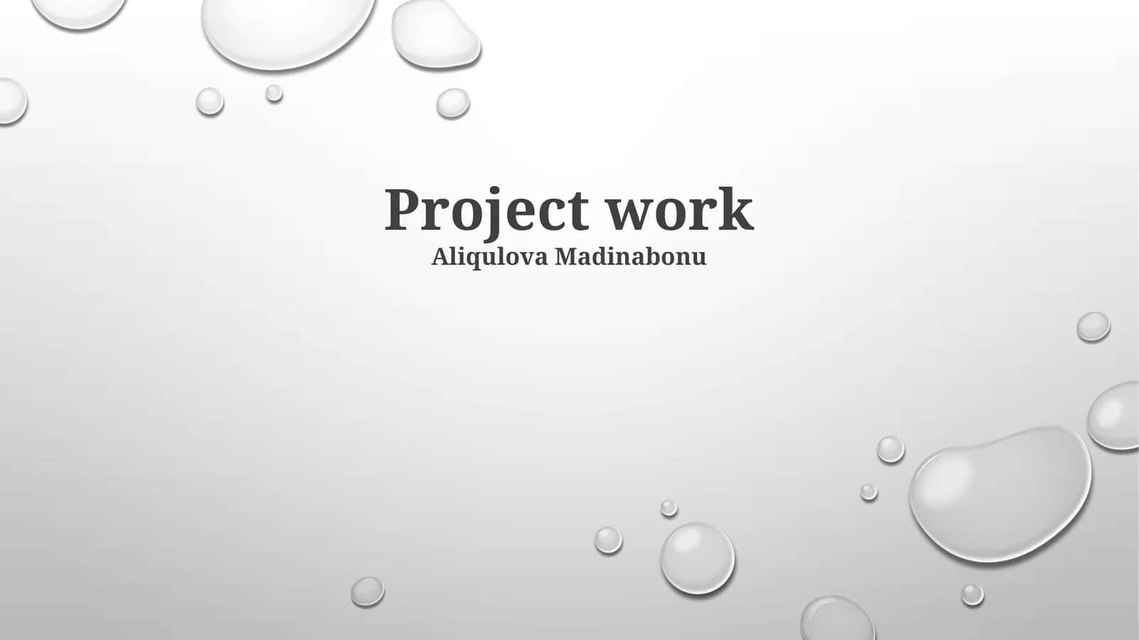 Project work