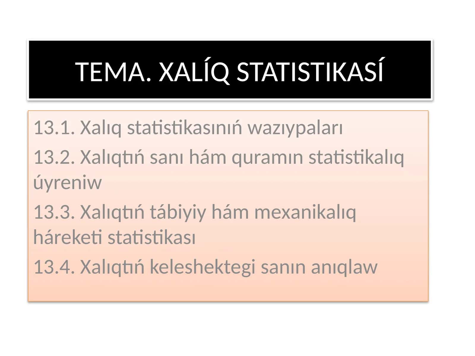 Xalıq Statistikasınıń Wazıypaları