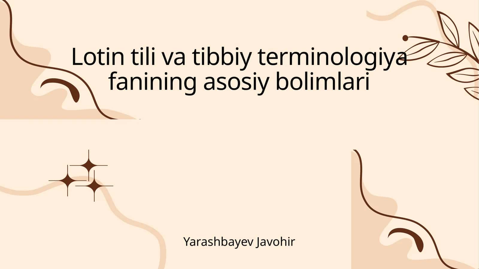 Lotin tili va tibbiy terminologiya fanining asosiy bolimlari