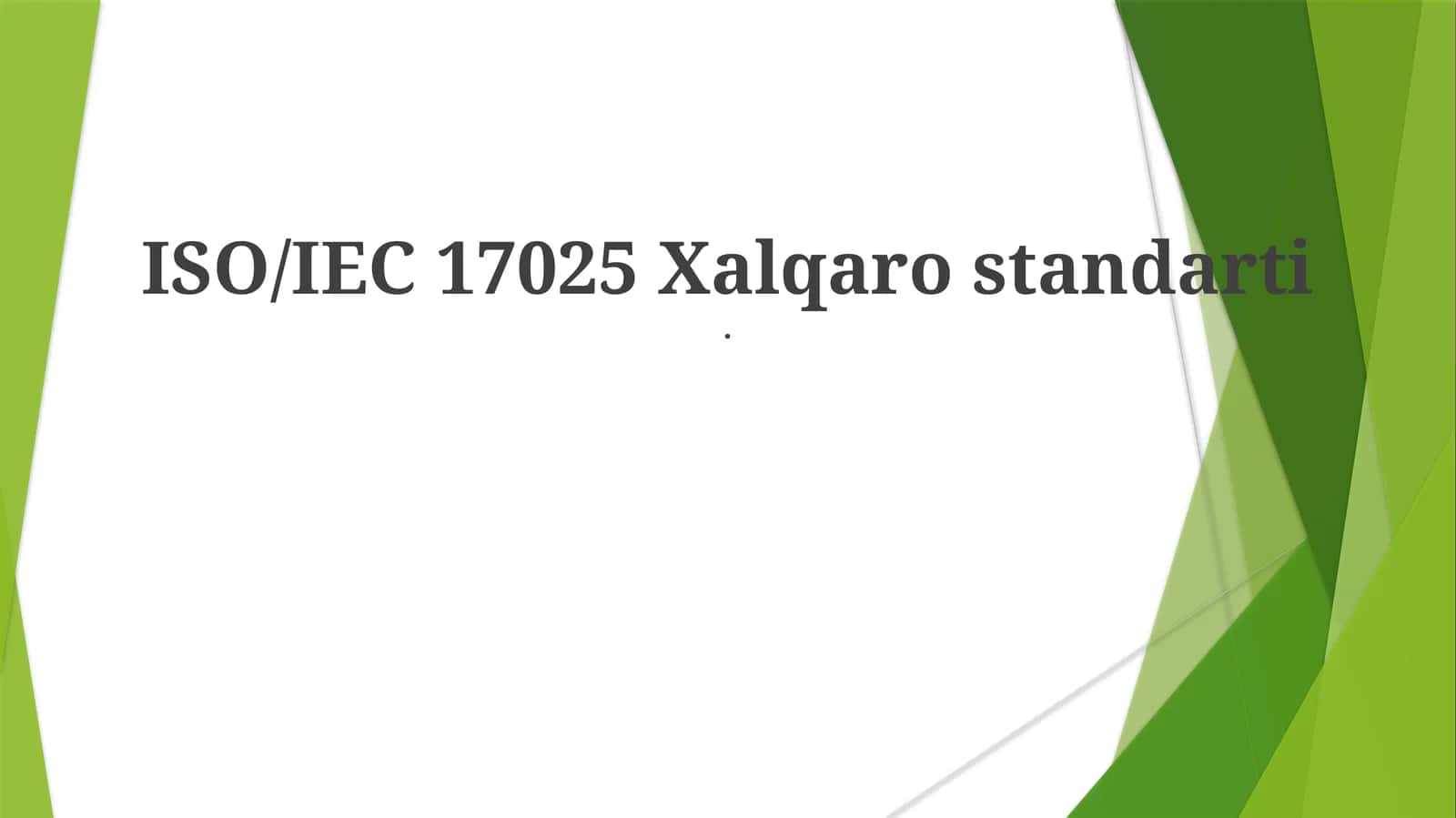 ISO/IEC 17025 Xalqaro standarti