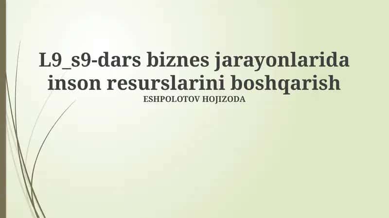 Biznes jarayonlarida inson resurslarini boshqarish