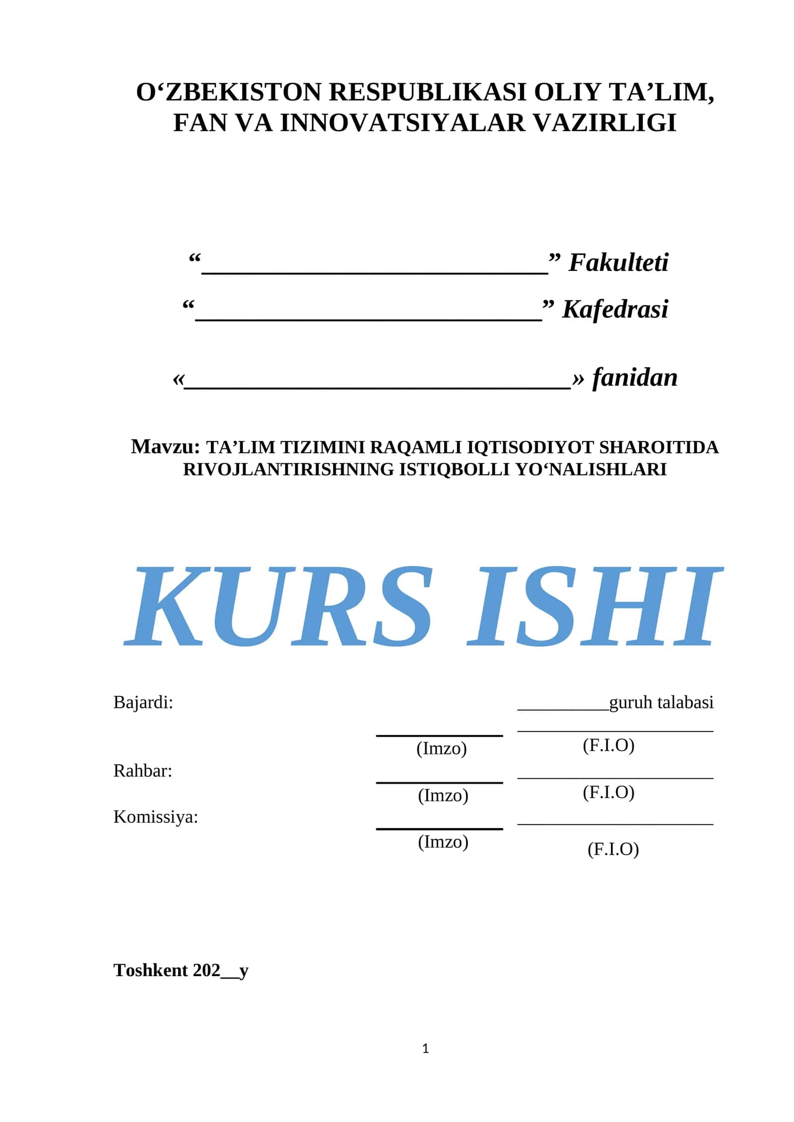 TA’LIM TIZIMINI RAQAMLI IQTISODIYOT SHAROITIDA RIVOJLANTIRISHNING ISTIQBOLLI YO‘NALISHLARI