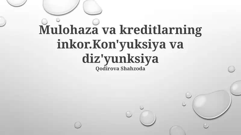 - Tags: kreditlarning inkor, kon'yuksiya, diz'yunksiya