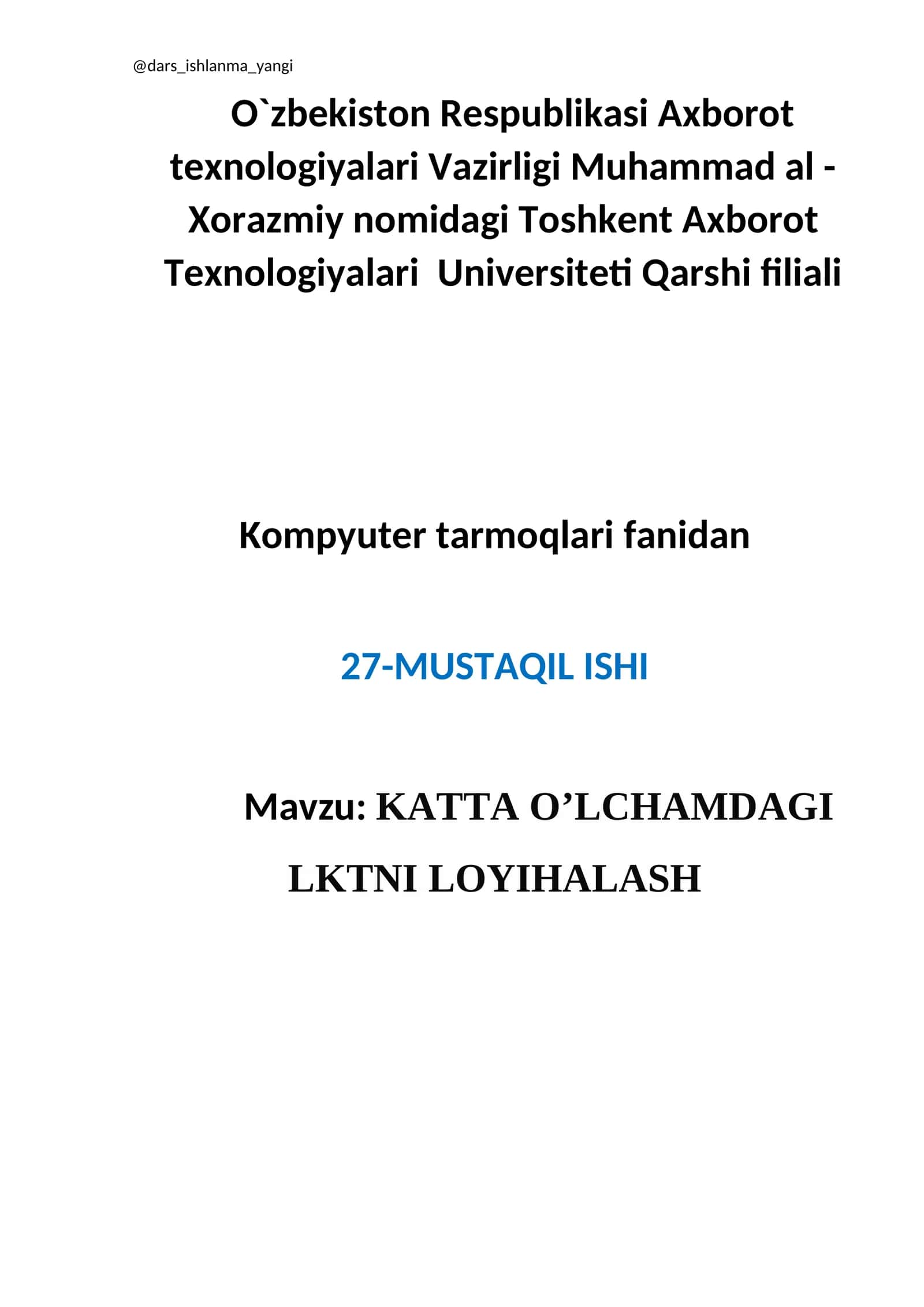 KATTA O’LCHAMDAGI LKTNI LOYIHALASH