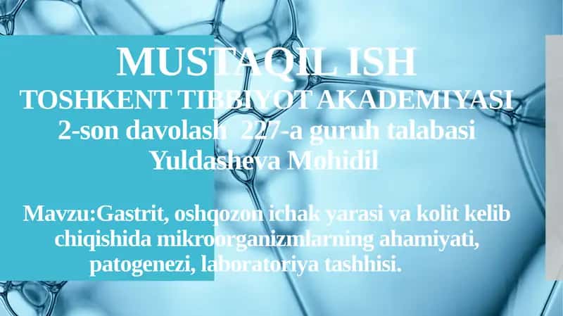 Gastrit, Oshqozon ichak yarasi va kolit kelib chiqishida mikroorganizmlarning ahamiyati, patogenezi, laboratoriya tashhisi