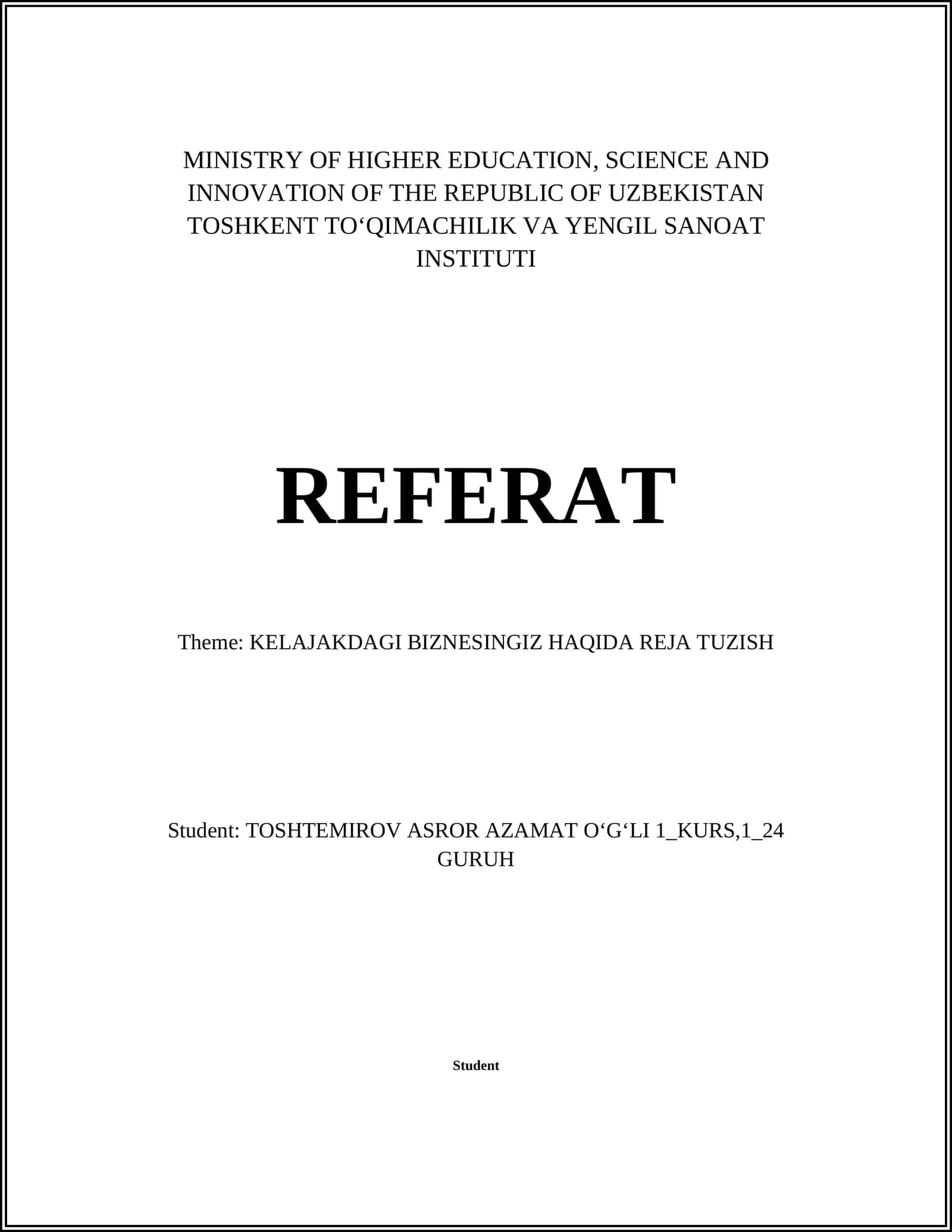 REFERAT Theme: KELAJAKDAGI BIZNESINGIZ HAQIDA REJA TUZISH