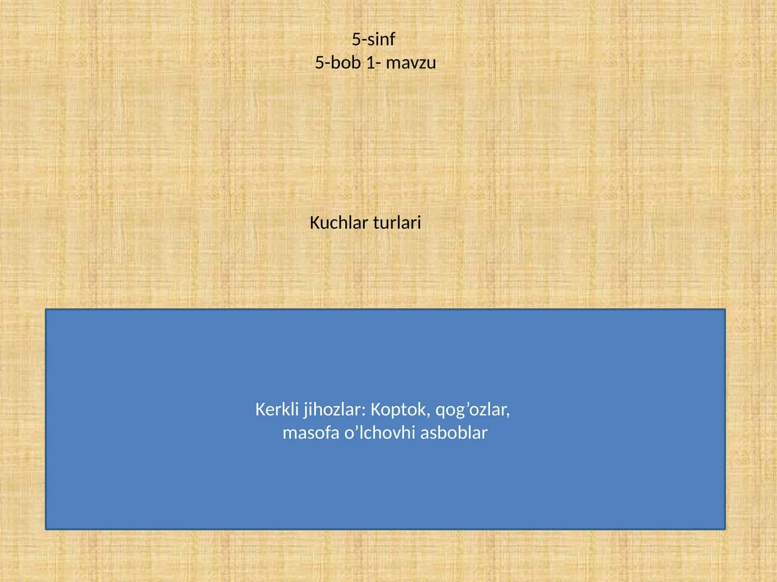 Kuchlar turlari