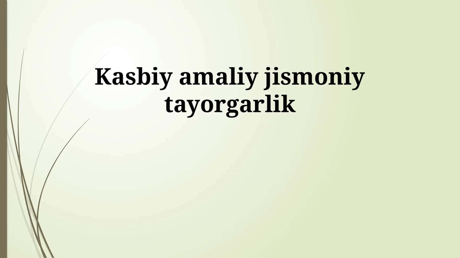 Kasbiy amaliy jismoniy tayorgarlik