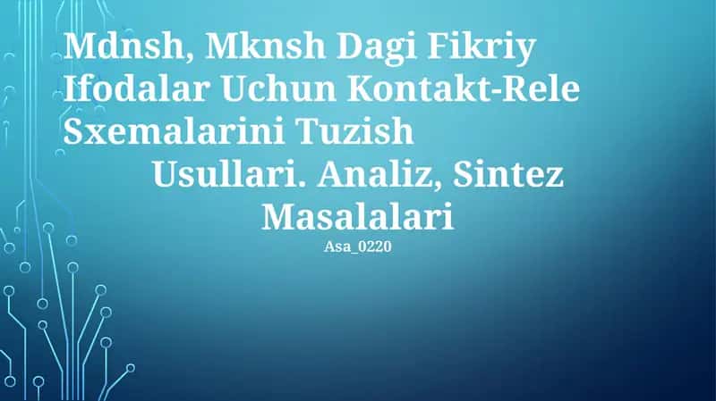 Mdnsh, Mknsh Dagi Fikriy Ifodalar Uchun Kontakt-Rele Sxemalarini Tuzish Usullari
