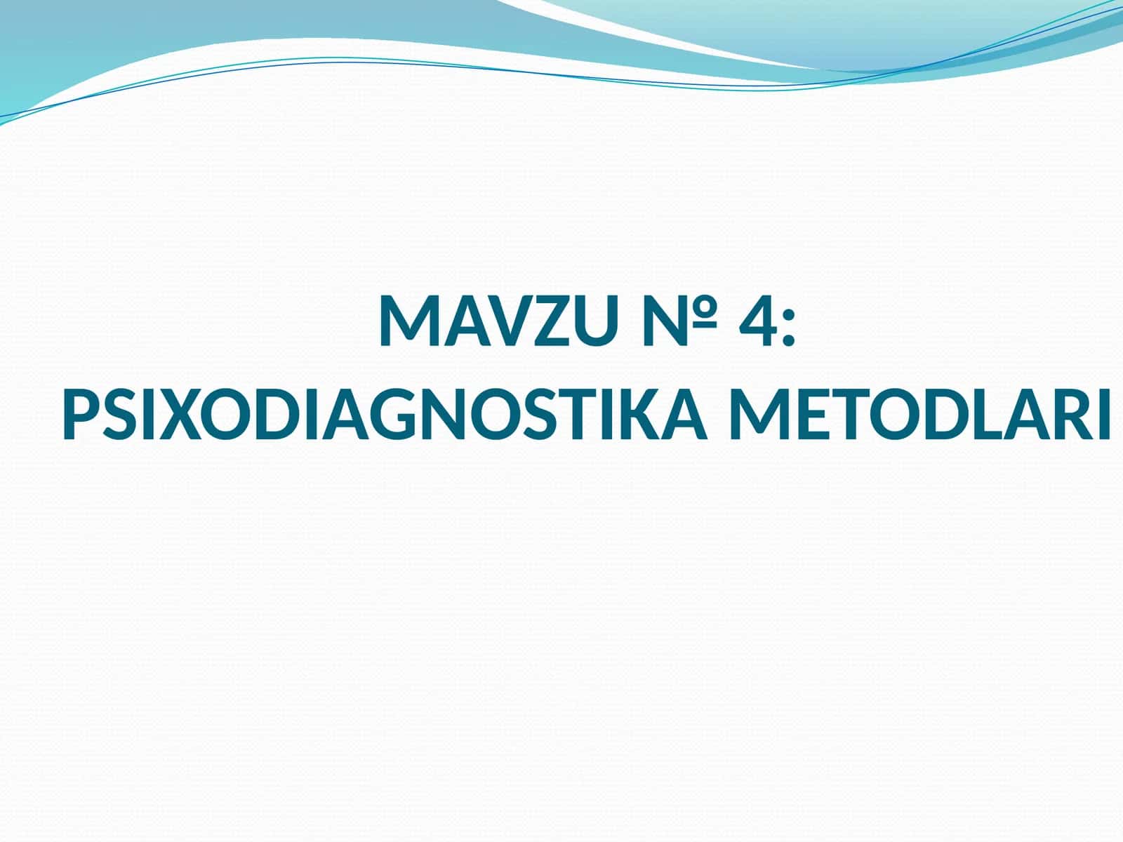 PSIXODIAGNOSTIKA METODLARI