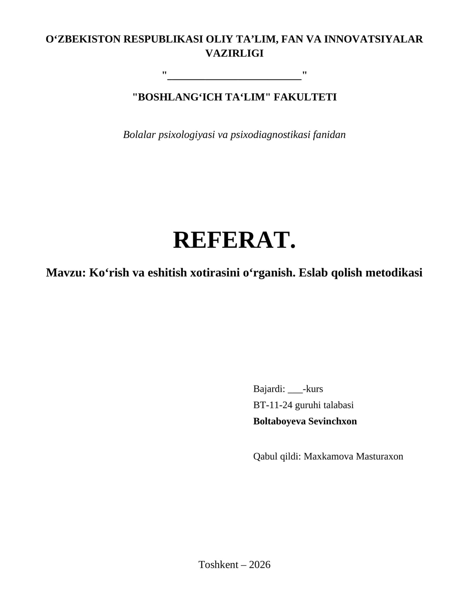 Ko‘rish va eshitish xotirasini o‘rganish. Eslab qolish metodikasi