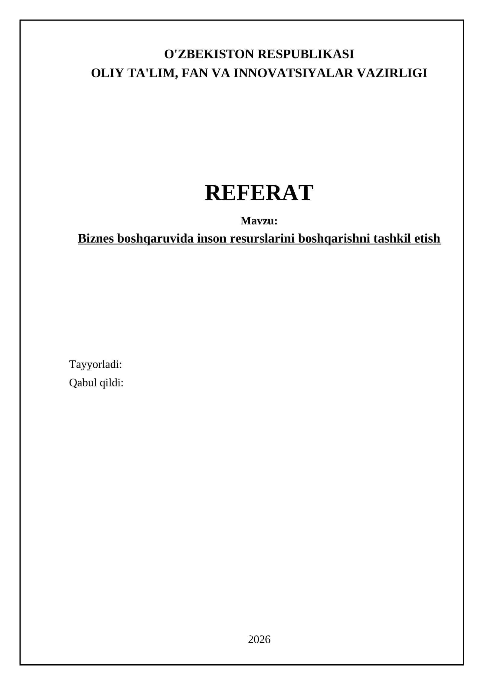 Biznes boshqaruvida inson resurslarini boshqarishni tashkil etish